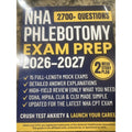 NHA PHLEBOTOMY EXAM PREP: THE ALL-IN-ONE STUDY GUIDE TO MASTER THE CERTIFIED PHL