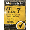 Mometrix ATI TEAS 7 Secrets Study Guide Updated 7th Edition, Nursing Exam Prep