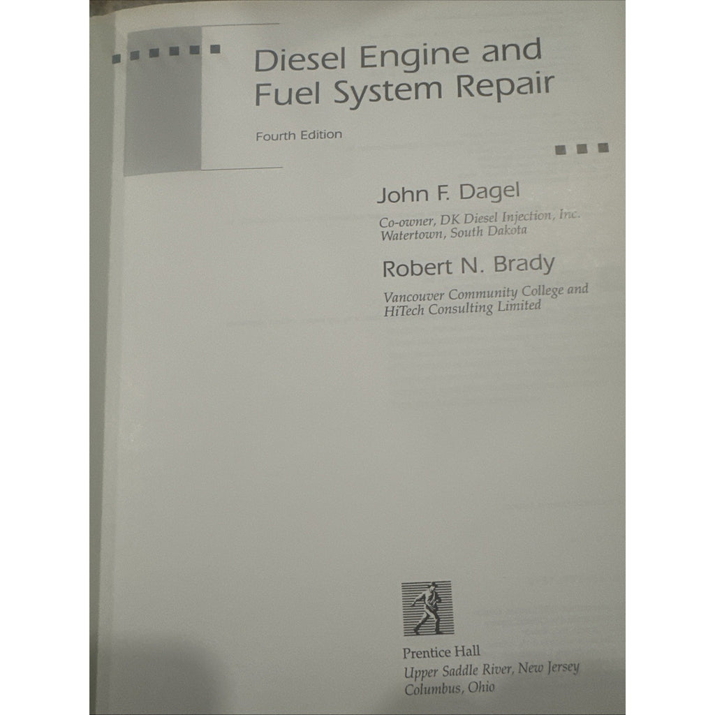 Diesel Engine and Fuel System Repair Dagel, John F. 4th Edition